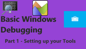 Read more about the article Setting up your Tools: Windows Debugging Part 1