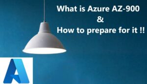 Read more about the article What is Azure AZ-900 and How to prepare for it !!